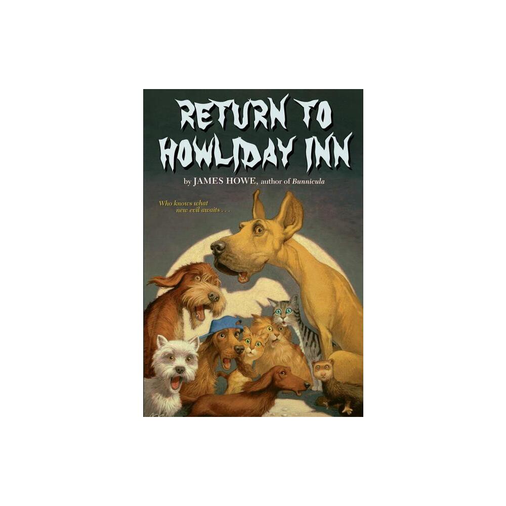 Return to Howliday Inn - (Bunnicula and Friends) by James Howe (Paperback)