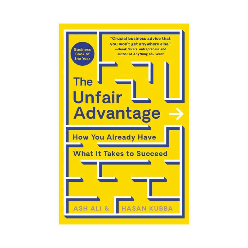 The Unfair Advantage - by  Ash Ali & Hasan Kubba (Hardcover), 1 of 2
