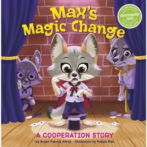 Max's Magic Change - (My Spectacular Self) by  Bryan Patrick Avery (Paperback) - 1 of 1