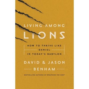 Living Among Lions - by  Jason Benham & David Benham (Paperback) - 1 of 1