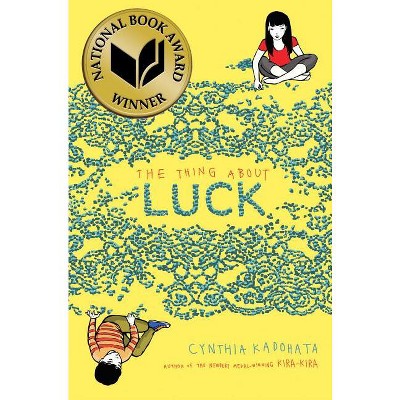 The Thing about Luck - by Cynthia Kadohata