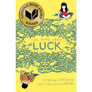 The Thing about Luck - by Cynthia Kadohata - 1 of 1