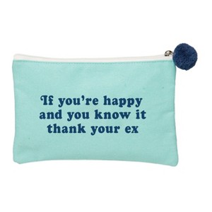 Totalee Gift If You Are Happy and You Know It Thank Your Ex Bag Canvas Blue - 1 of 1