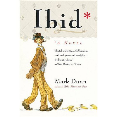 IBID - by  Mark Dunn (Paperback)