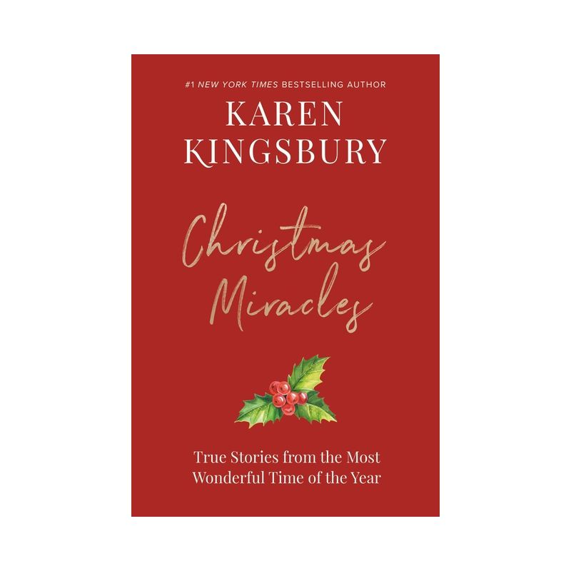 Christmas Miracles - by  Karen Kingsbury (Hardcover), 1 of 2