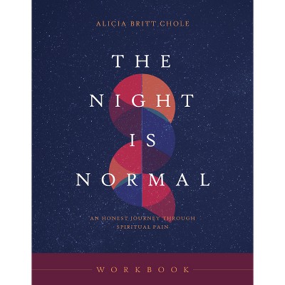 The Night Is Normal Workbook - by  Chole (Paperback)