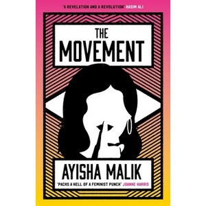 The Movement - by  Ayisha Malik (Hardcover) - 1 of 1