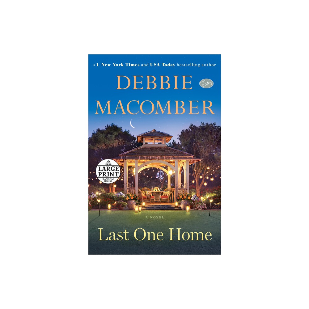 Last One Home - Large Print by Debbie Macomber (Paperback)