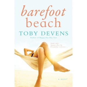 Barefoot Beach - by  Toby Devens (Paperback) - 1 of 1