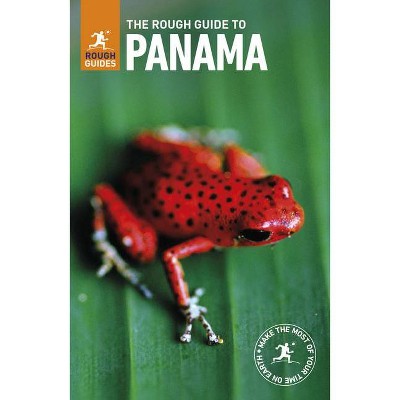 The Rough Guide to Panama (Travel Guide) - (Rough Guides) 3rd Edition by  Rough Guides (Paperback)