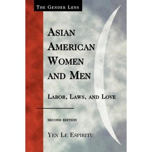 Asian American Women and Men - 2nd Edition by  Yen Le Espiritu (Paperback) - 1 of 1