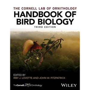 Handbook of Bird Biology - 3rd Edition by  Irby J Lovette & John W Fitzpatrick (Hardcover) - 1 of 1