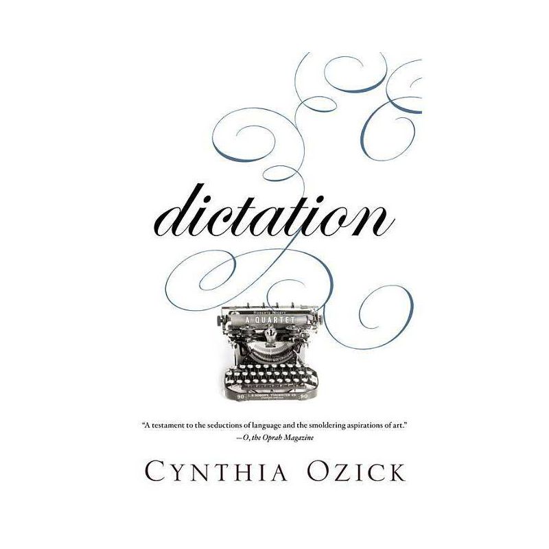 Dictation - by  Cynthia Ozick (Paperback), 1 of 2