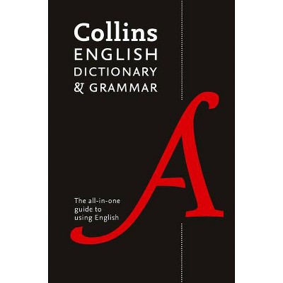 Collins English Dictionary and Grammar - by  Collins Dictionaries (Paperback)