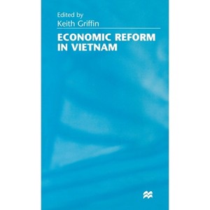Economic Reform in Vietnam - by  Keith Griffin (Hardcover) - 1 of 1