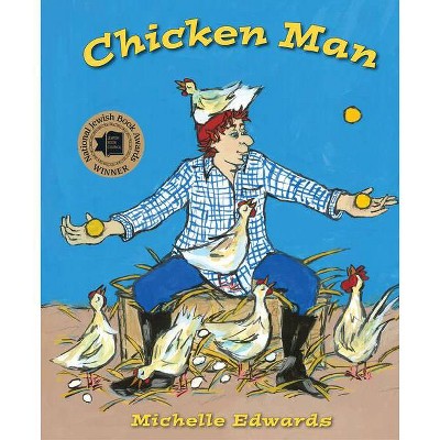 Chicken Man - by  Michelle Edwards (Paperback)