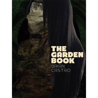 The Garden Book - by  Brian Castro (Paperback)