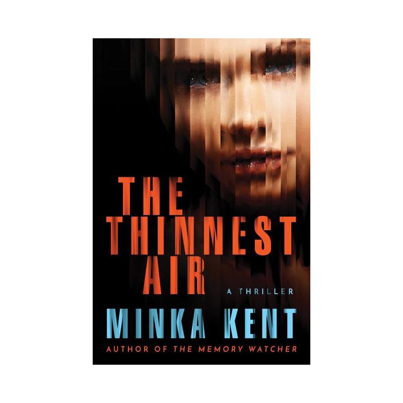 The Thinnest Air - by  Minka Kent (Paperback), 1 of 2