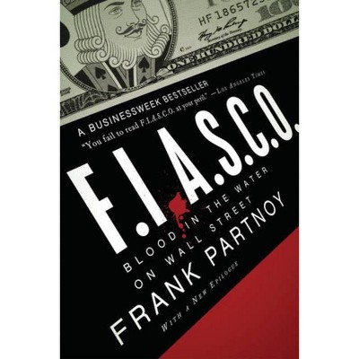 F.I.A.S.C.O. - by  Frank Partnoy (Paperback)