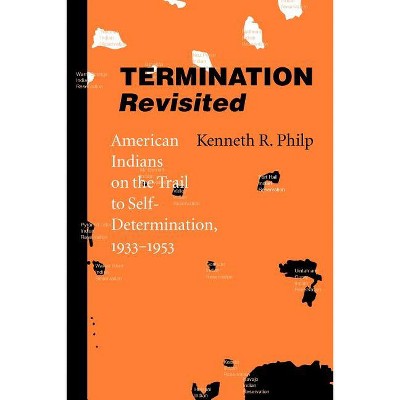 Termination Revisited - by  Kenneth R Philp (Paperback)