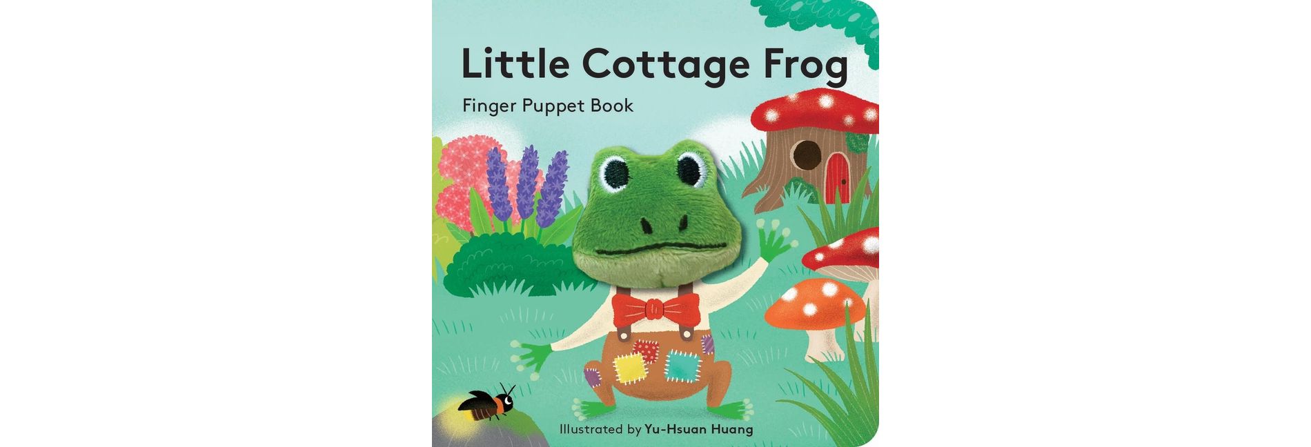 Little Cottage Frog: Finger Puppet Book - (Little Finger Puppet) (Hardcover)