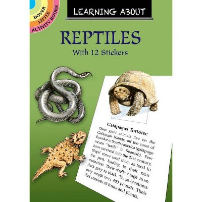 Learning about Reptiles - (Dover Little Activity Books) by  Jan Sovak (Paperback)