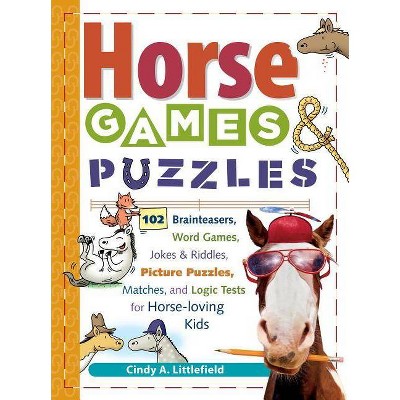 Horse Games & Puzzles for Kids - (Storey's Games & Puzzles) by  Cindy A Littlefield (Paperback)