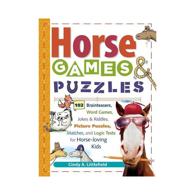 Horse Games & Puzzles for Kids - (Storey's Games & Puzzles) by  Cindy A Littlefield (Paperback), 1 of 2