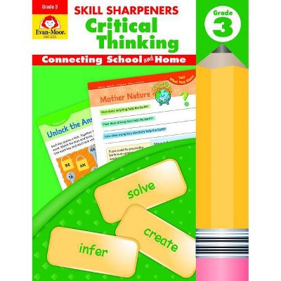 Skill Sharpeners Critical Thinking, Grade 3 - by  Evan-Moor Educational Publishers (Paperback)