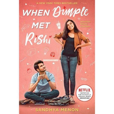 When Dimple Met Rishi - by  Sandhya Menon (Paperback)