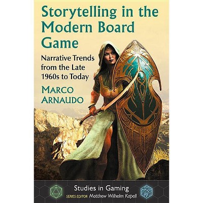 Storytelling in the Modern Board Game - (Studies in Gaming) by  Marco Arnaudo (Paperback)