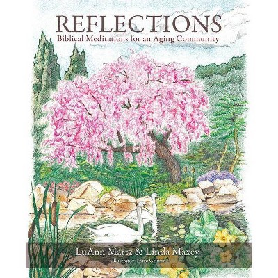 Reflections - Large Print by  Luann Martz & Linda Maxey (Paperback)