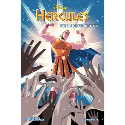 Hercules, Volume 1: The Monster Hunter - by  Elliott Kalan (Paperback)