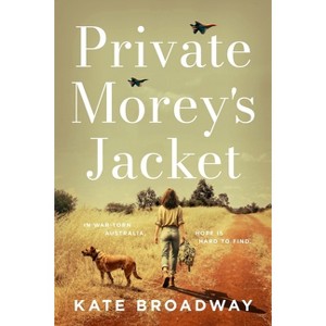 Private Morey's Jacket - by  Kate Broadway (Paperback) - 1 of 1