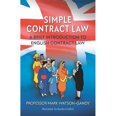 Simple Contract Law - by  Mark Watson-Gandy (Paperback)