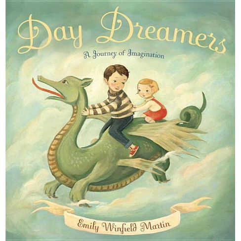 Day Dreamers (Hardcover) by Emily Winfield Martin - image 1 of 1