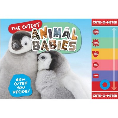 The Cutest Animal Babies - by  Welbeck Publishing (Hardcover)