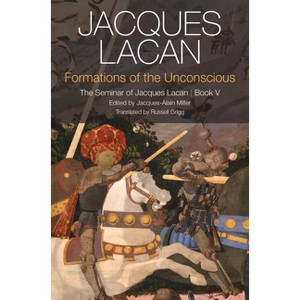 Formations of the Unconscious - by  Jacques Lacan (Paperback) - 1 of 1
