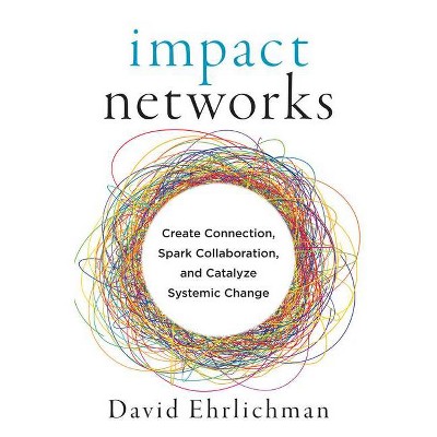 Impact Networks - by  David Ehrlichman (Paperback)