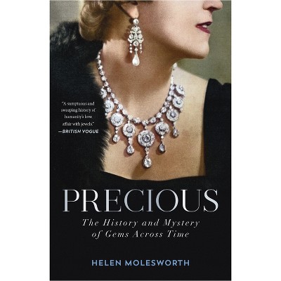 Precious - by  Helen Molesworth (Paperback)
