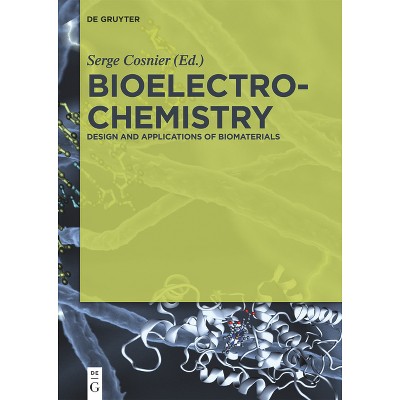 Bioelectrochemistry - by  Serge Cosnier (Hardcover)