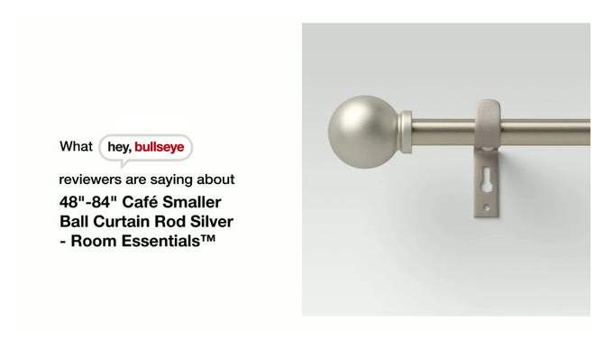 Café Smaller Ball Curtain Rod Silver - Room Essentials™, 2 of 10, play video