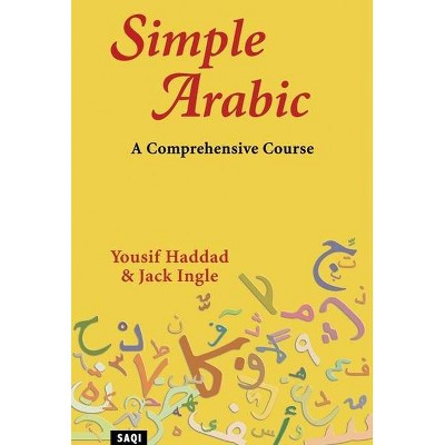 Simple Arabic - by  Yousif Haddad (Paperback)