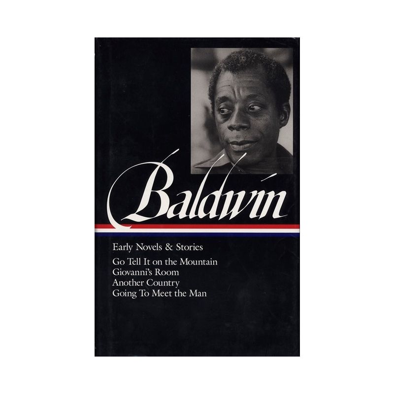 James Baldwin: Early Novels & Stories (Loa #97) - (Library of America James Baldwin Edition) (Hardcover), 1 of 2