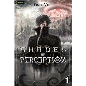 Shades of Perception - by  Finitevoid (Paperback) - 1 of 1