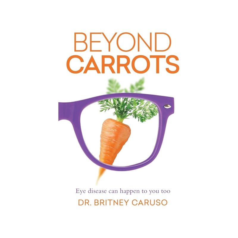 Beyond Carrots - by  Britney Caruso (Paperback), 1 of 2