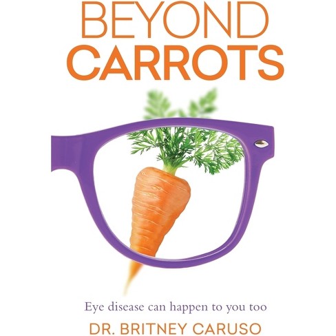 Beyond Carrots - by Britney Caruso - image 1 of 1