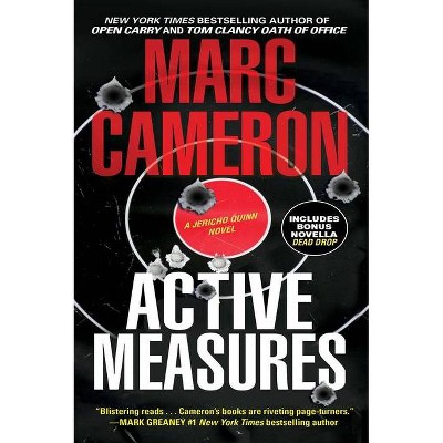 Active Measures - (Jericho Quinn Thriller) by  Marc Cameron (Paperback)