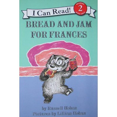 Bread and Jam for Frances - (I Can Read Level 2) Abridged by  Russell Hoban (Paperback)