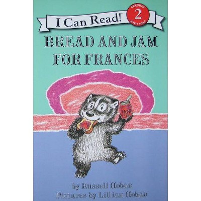 Bread and Jam for Frances - (I Can Read Level 2) Abridged by  Russell Hoban (Paperback)